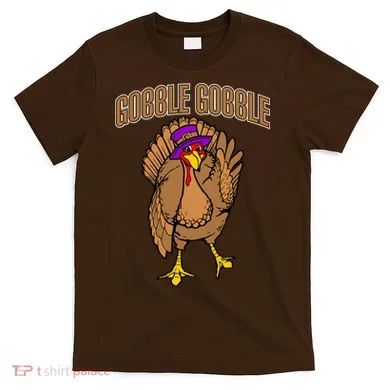 Gobble Gobble Turkey T-Shirt