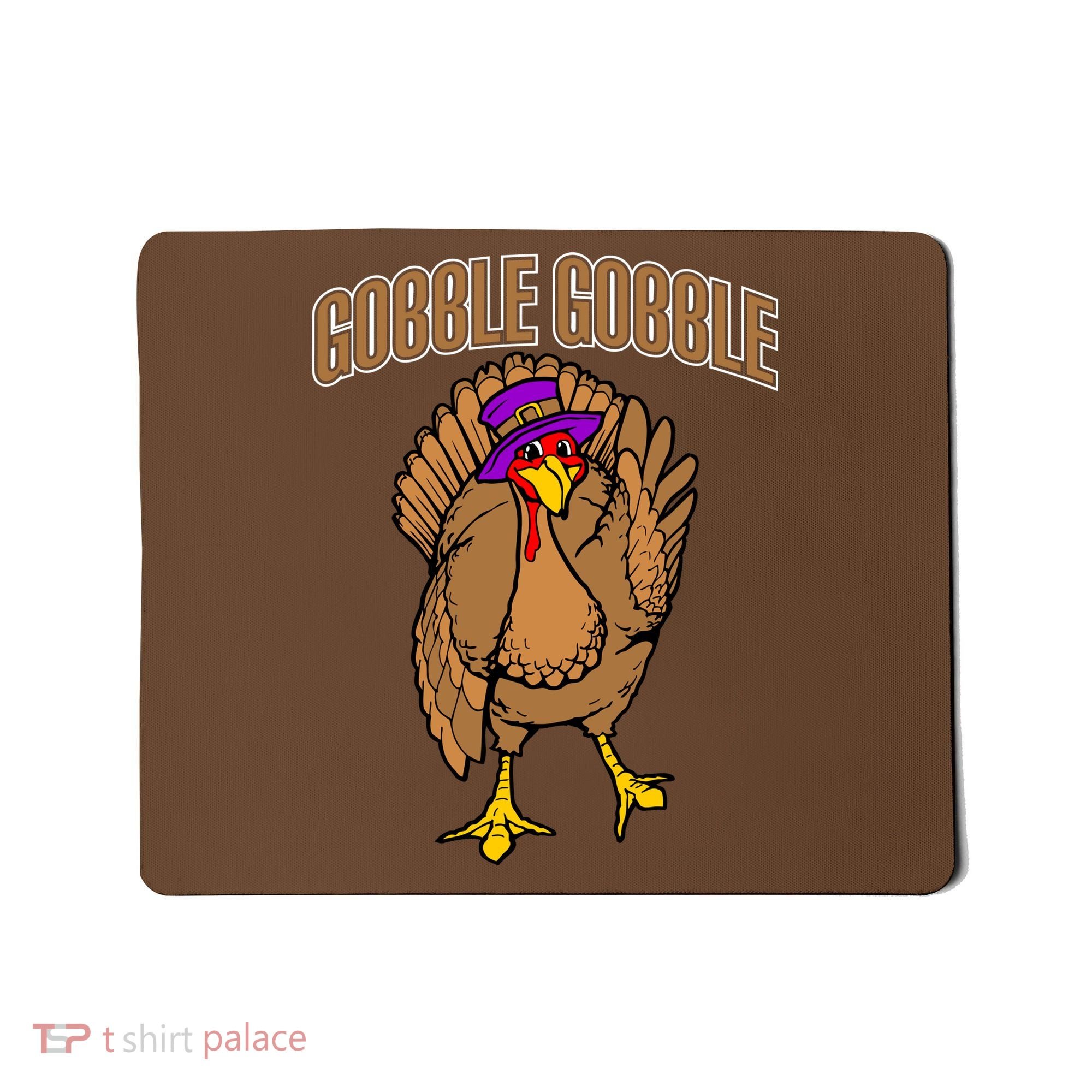 Gobble Gobble Turkey Mousepad
