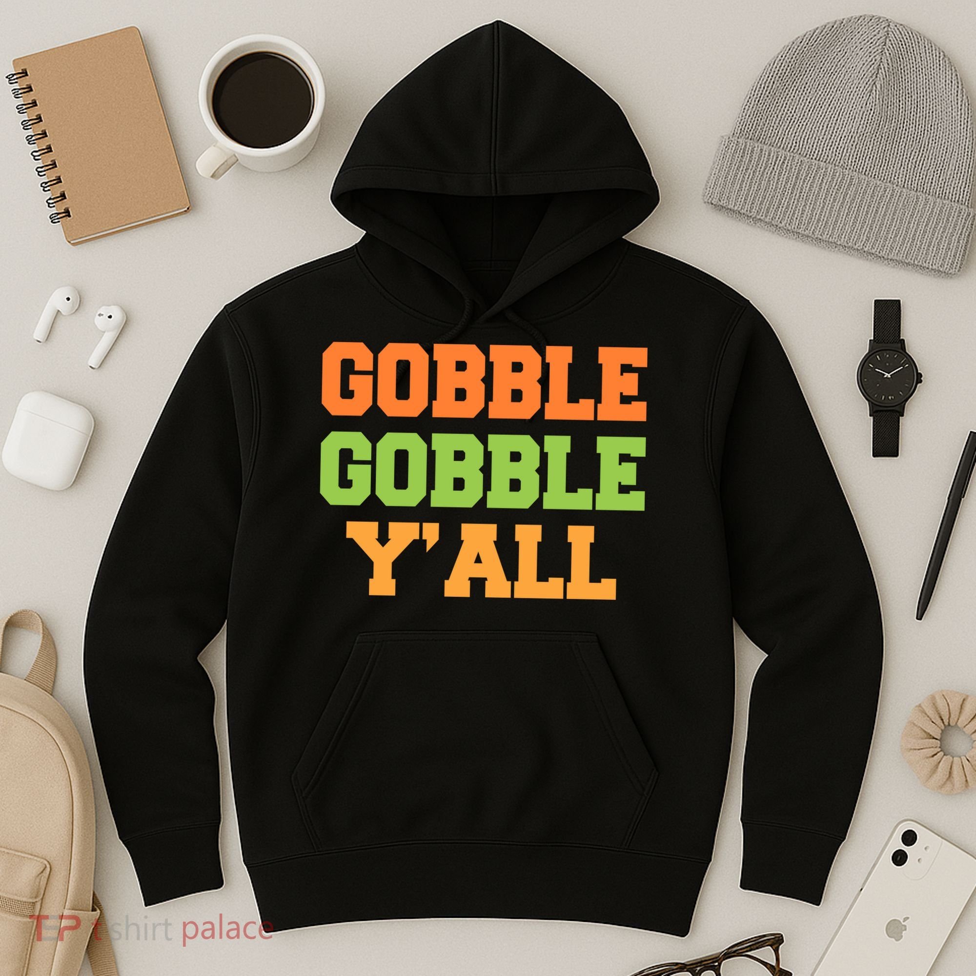 Gobble Gobble Y'All Thanksgiving Hoodie