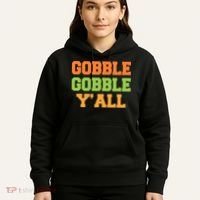 Gobble Gobble Y'All Thanksgiving Hoodie thumb 5