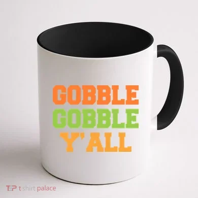 Gobble Gobble Y'All Thanksgiving Coffee Mug back