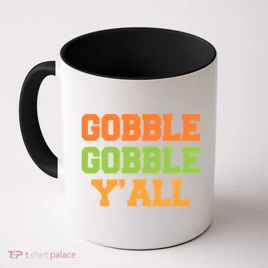 Gobble Gobble Y'All Thanksgiving Coffee Mug