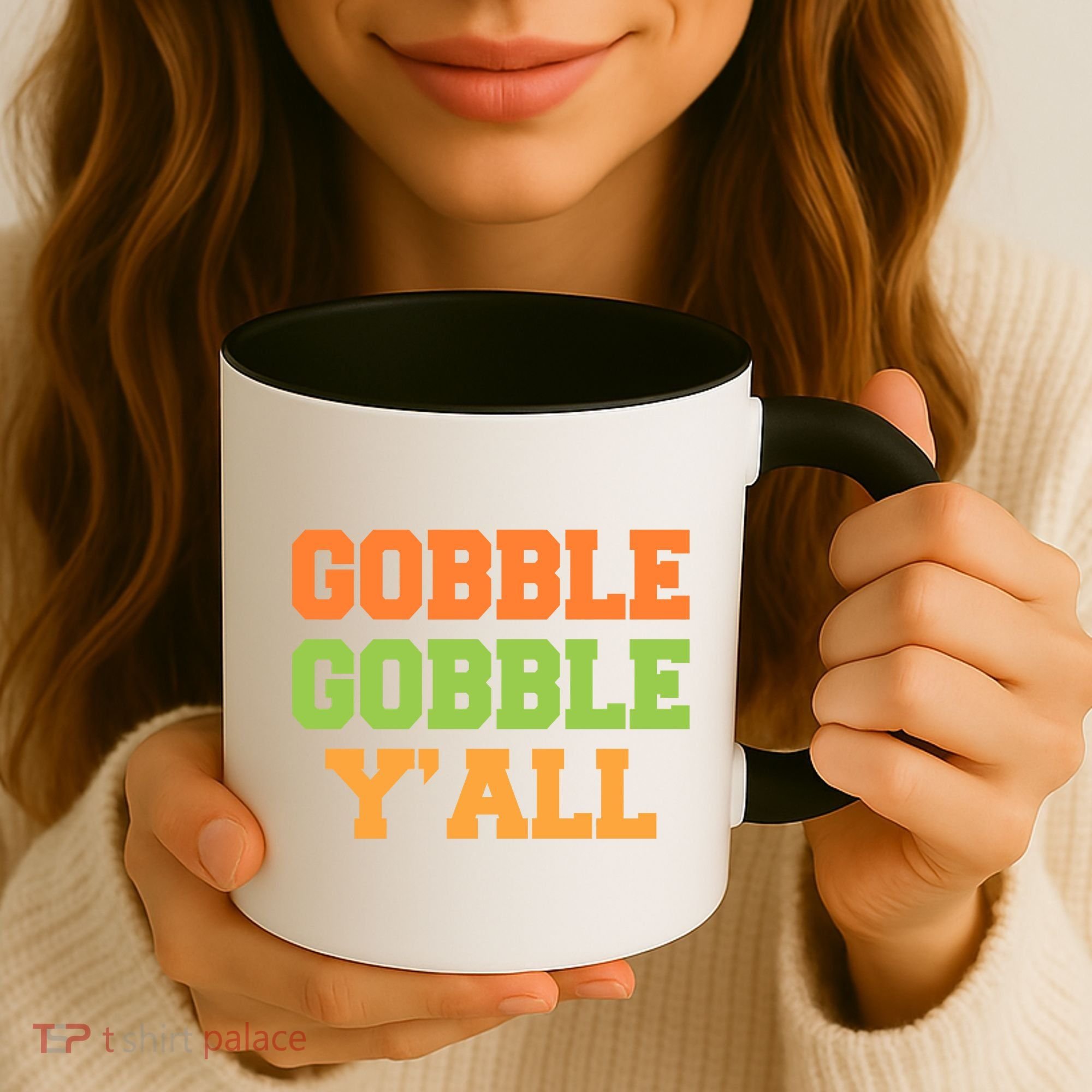 Gobble Gobble Y'All Thanksgiving Coffee Mug