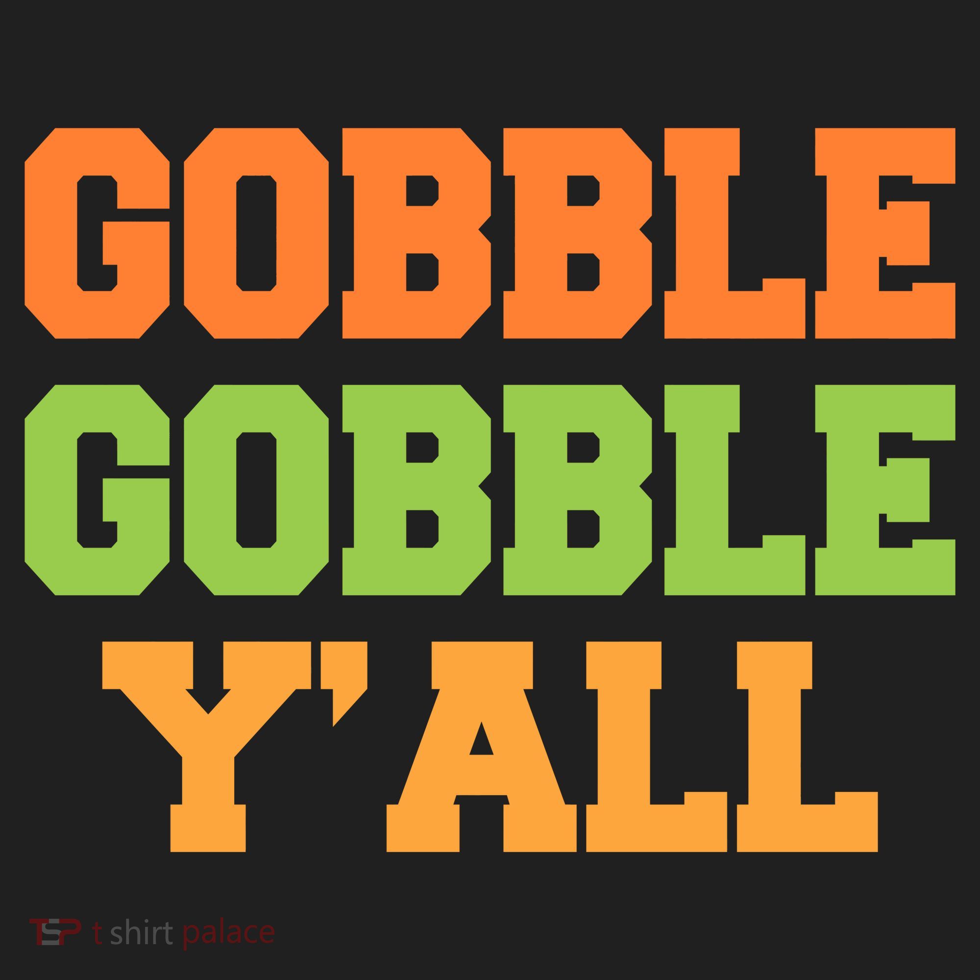 Gobble Gobble Y'All Thanksgiving Tumbler