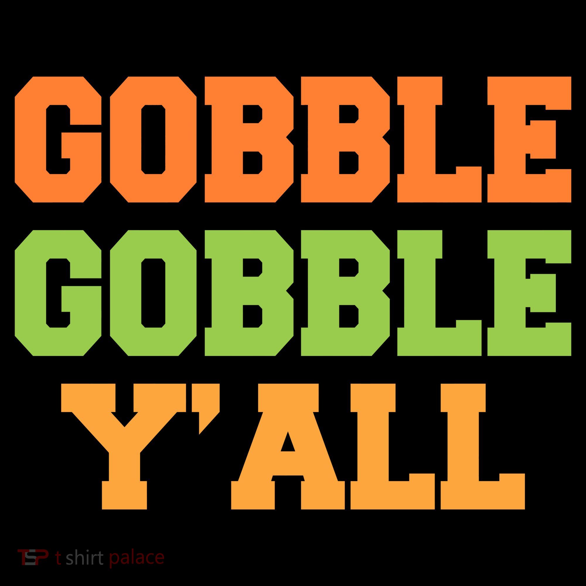 Gobble Gobble Y'All Thanksgiving Women's Tank Top