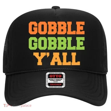 Gobble Gobble Y'All Thanksgiving Hat