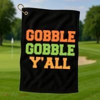 Gobble Gobble Y'All Thanksgiving Golf Towel thumb 1