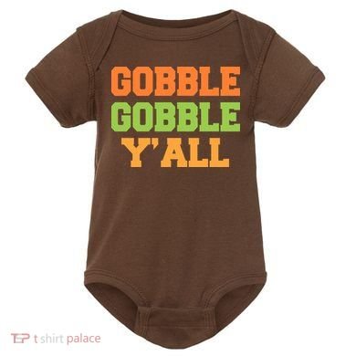 Gobble Gobble Y'All Thanksgiving Baby Bodysuit
