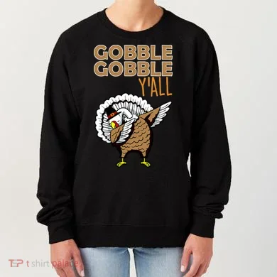 Gobble Gobble Y'all Turkey Women's Sweatshirt