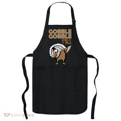 Gobble Gobble Y'all Turkey Apron