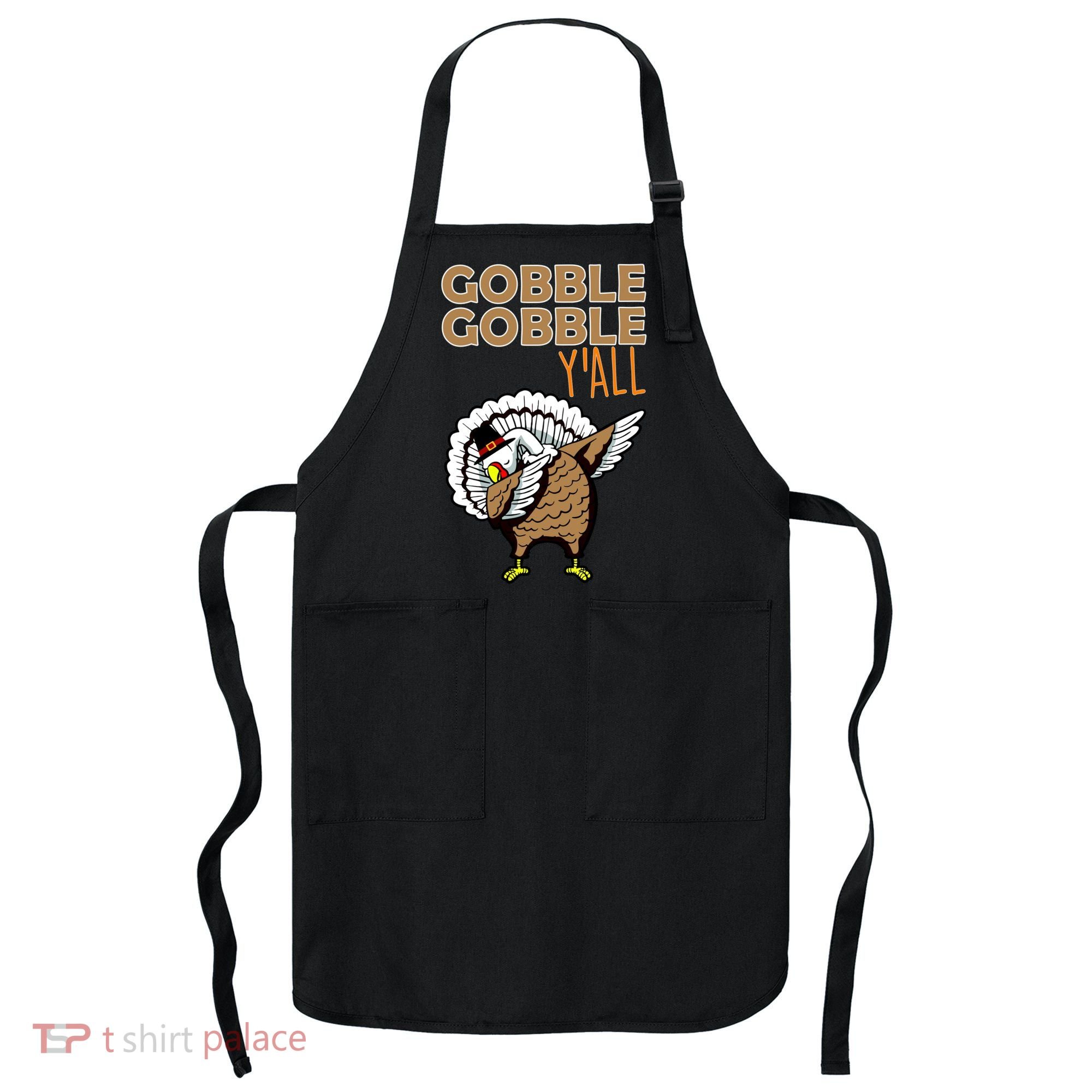 Gobble Gobble Y'all Turkey Apron