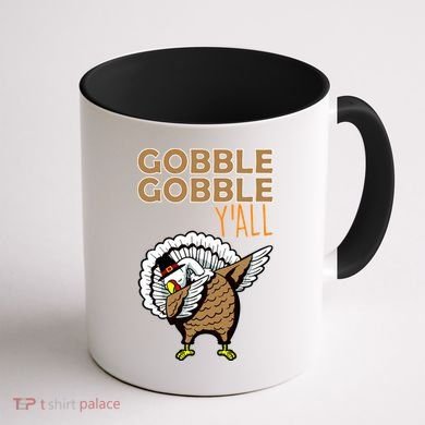 Gobble Gobble Y'all Turkey Coffee Mug back