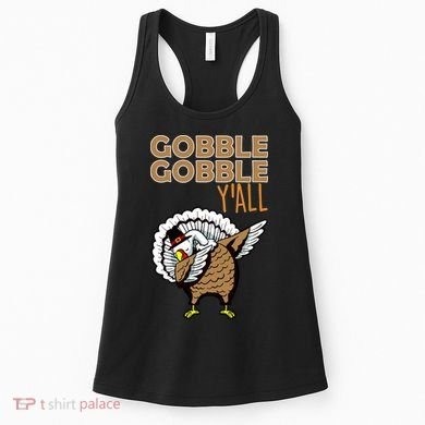 Gobble Gobble Y'all Turkey Women's Tank Top