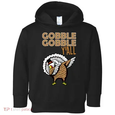 Gobble Gobble Y'all Turkey Toddler Hoodie