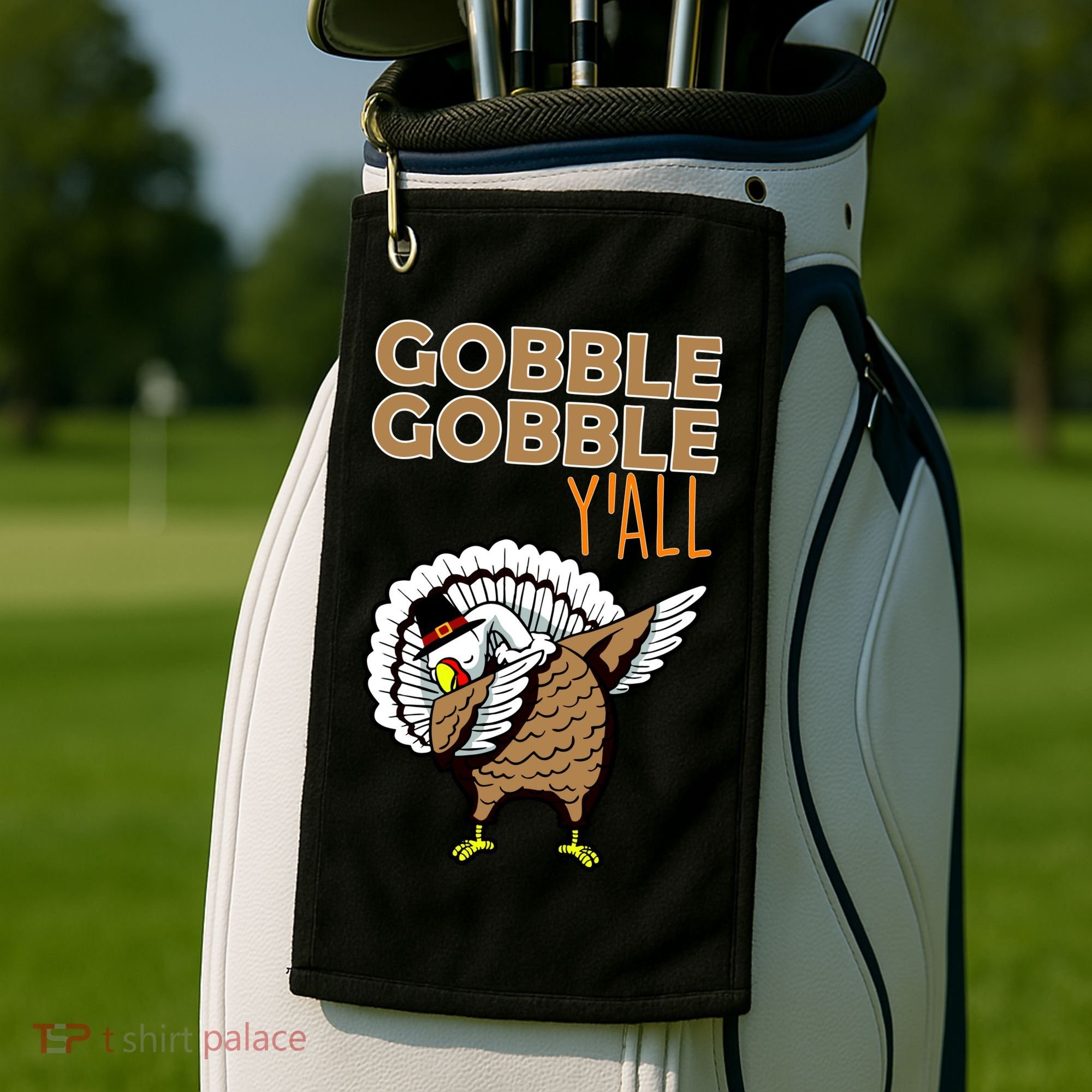 Gobble Gobble Y'all Turkey Golf Towel