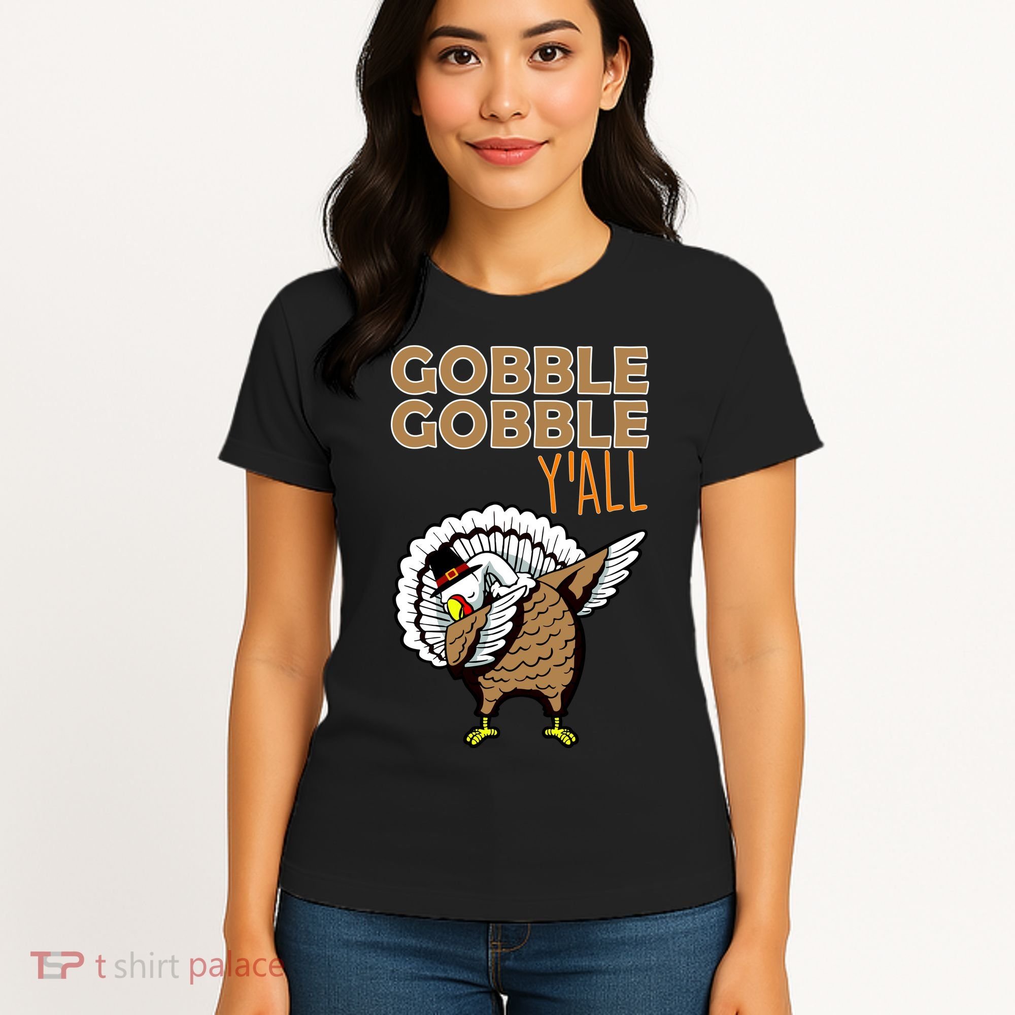 Gobble Gobble Y'all Turkey Women's T-Shirt