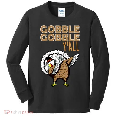 Gobble Gobble Y'all Turkey Kids Long Sleeve Shirt