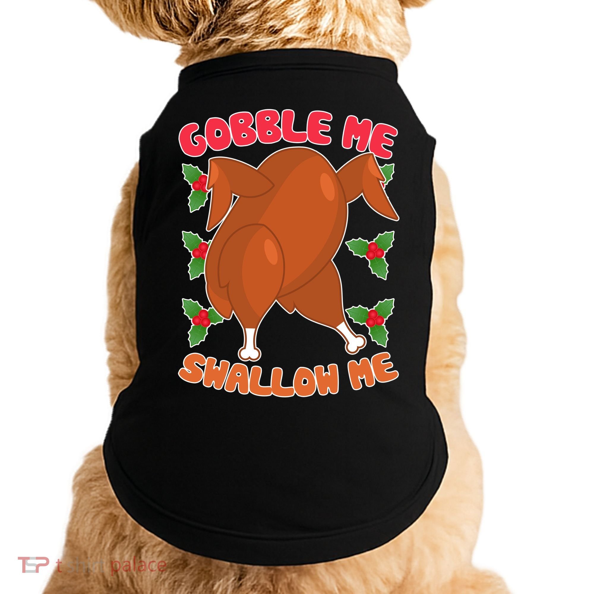 Gobble Me Swallow Me Dancing Turkey Doggie Tank