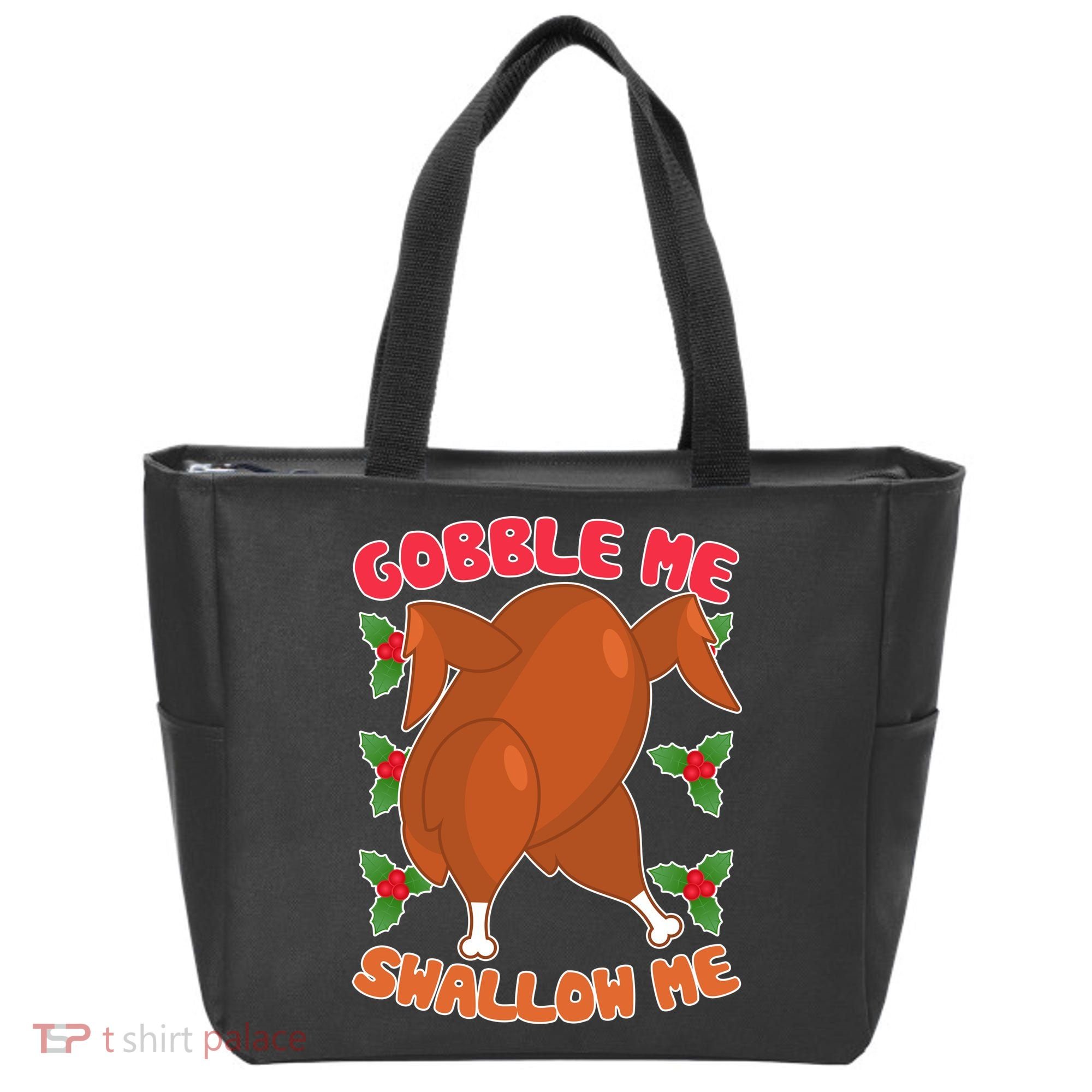Gobble Me Swallow Me Dancing Turkey Tote Bag