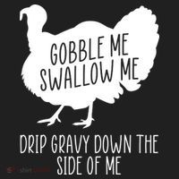 Gobble Me Swallow Me Drip Gravy Down the Side Of Me Women's Sweatshirt thumb 2