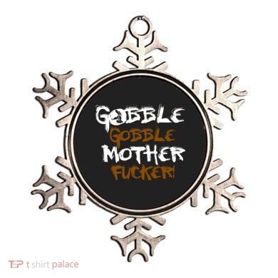 Gobble Mother Fucker Ornament