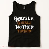 Gobble Mother Fucker Tank Top thumb 2