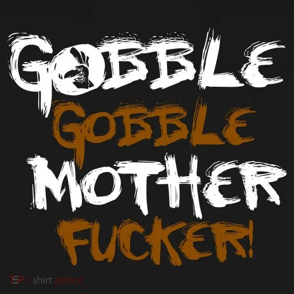 Gobble Mother Fucker Tank Top