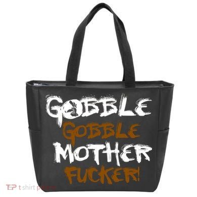Gobble Mother Fucker Tote Bag