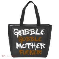 Gobble Mother Fucker Tote Bag thumb 0