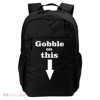 Gobble On This Backpack