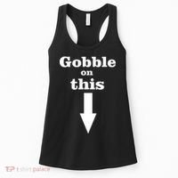 Gobble On This Women's Tank Top thumb 0