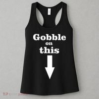 Gobble On This Women's Tank Top thumb 3