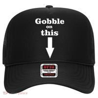 Gobble On This Hat thumb 0