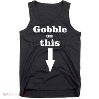 Gobble On This Tank Top thumb 0