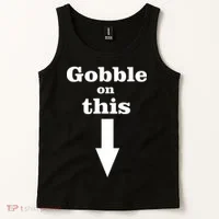 Gobble On This Tank Top thumb 2
