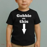 Gobble On This Toddler T-Shirt thumb 2