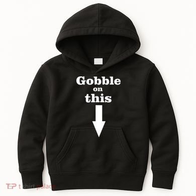Gobble On This Kids Hoodie
