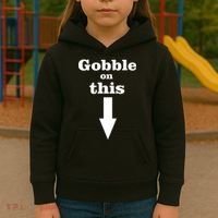 Gobble On This Kids Hoodie thumb 3