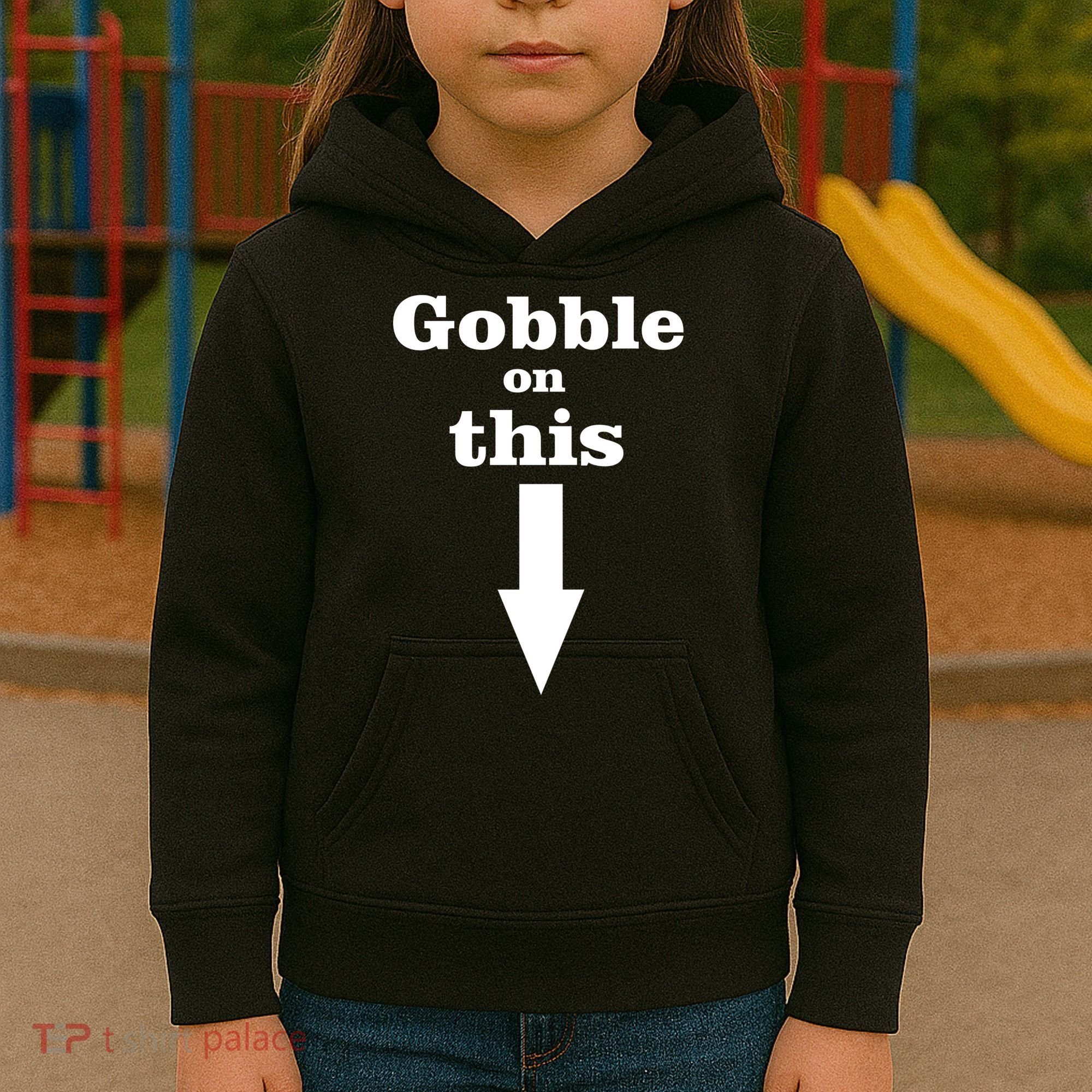 Gobble On This Kids Hoodie