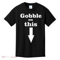 Gobble On This Kids T-Shirt thumb 0