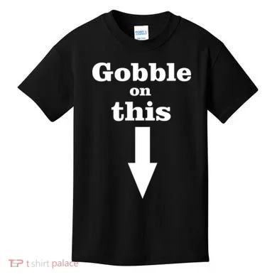 Gobble On This Kids T-Shirt