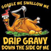 Gobble Swallow Me Drip Gravy Down The Side Of Me Turkey Women's Hoodie thumb 2