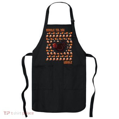 Gobble Til You Wobble Apron