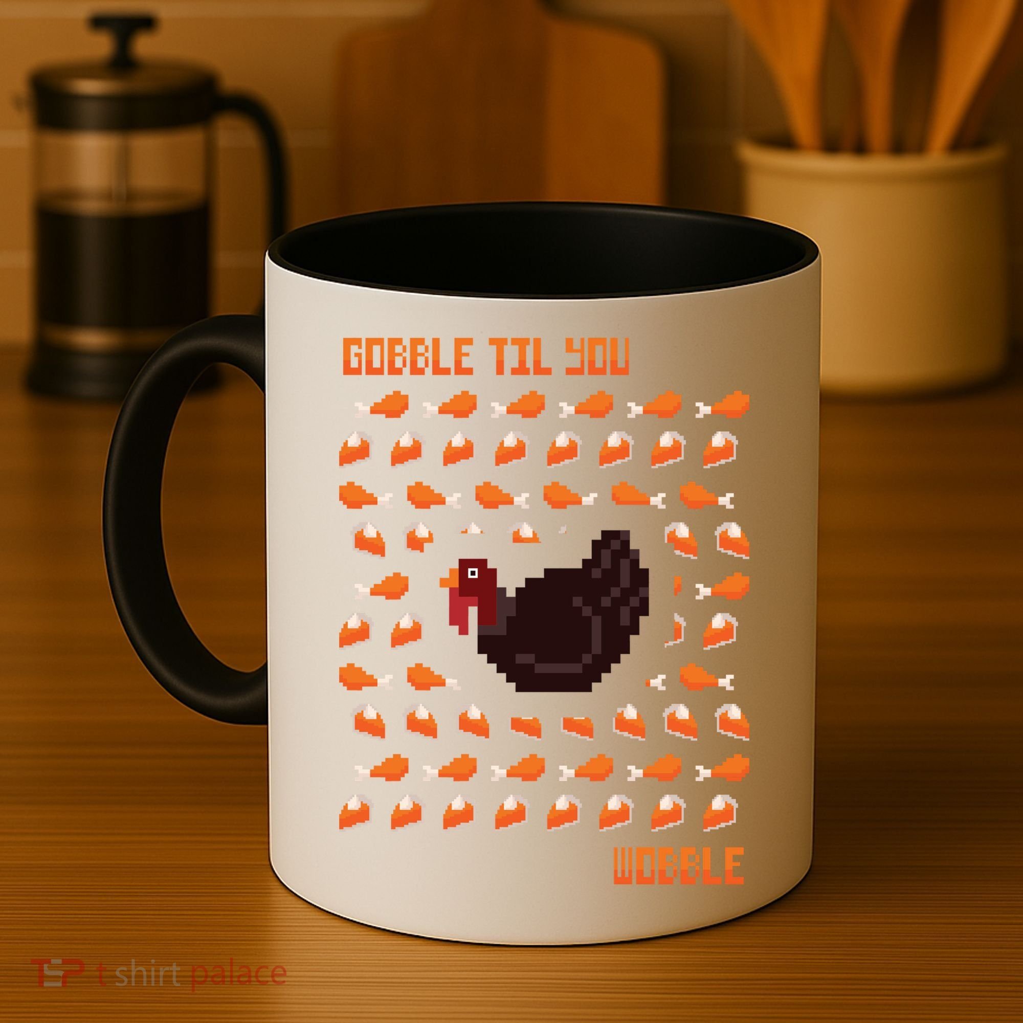 Gobble Til You Wobble Coffee Mug