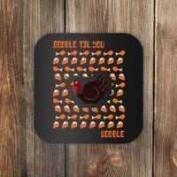 Gobble Til You Wobble Coaster thumb 0
