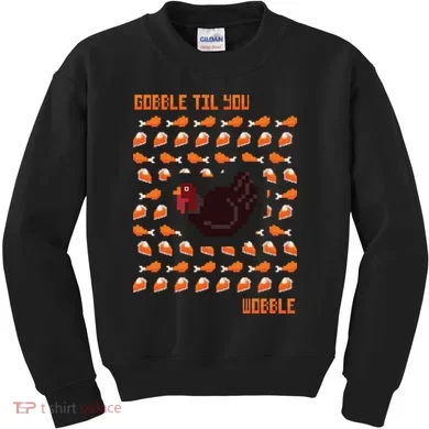 Gobble Til You Wobble Kids Sweatshirt
