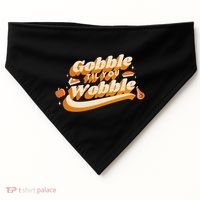 Gobble Til You Wobble Funny Thanksgiving USA-Made Doggie Bandana thumb 0