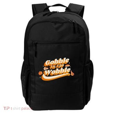 Gobble Til You Wobble Funny Thanksgiving Backpack