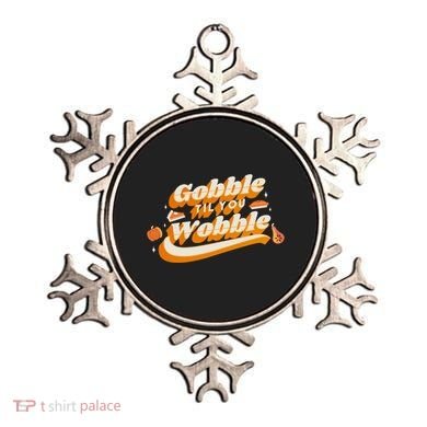 Gobble Til You Wobble Funny Thanksgiving Ornament