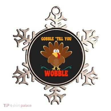 Gobble Till You Wobble Ornament